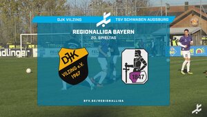 DJK Vilzing - TSV Schwaben Augsburg
