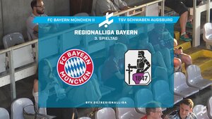 FC Bayern München II - TSV Schwaben Augsburg