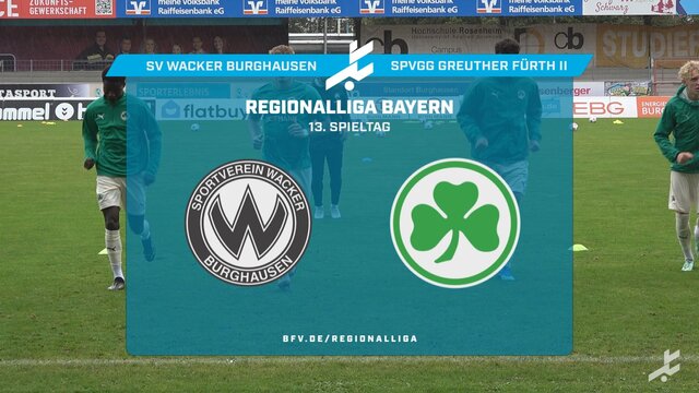 SV Wacker Burghausen - SpVgg Greuther Fürth II