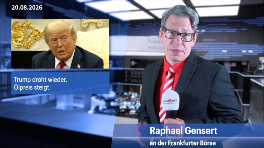 Trumps neue Iran-Drohungen lässt Ölpreis steigen, Dax unter 26.000