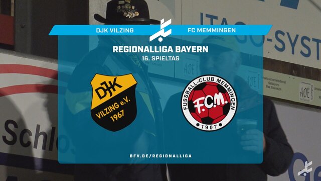 DJK Vilzing - FC Memmingen