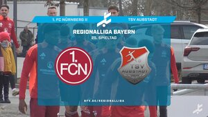 1. FC Nürnberg II - TSV Aubstadt