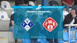 FV Illertissen - FC Würzburger Kickers
