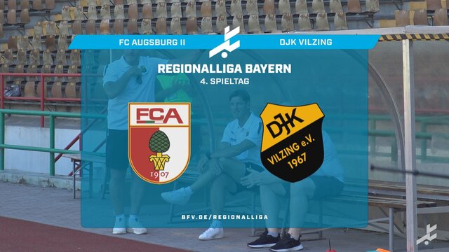 FC Augsburg II – DJK Vilzing