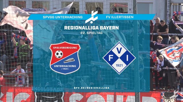SpVgg Unterhaching - FV Illertissen