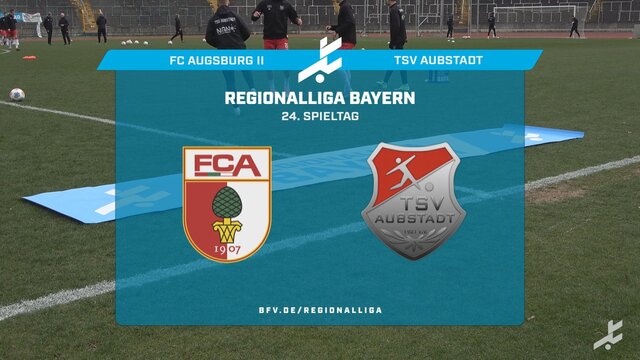FC Augsburg II – TSV Aubstadt