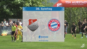 TSV Aubstadt - FC Bayern München II