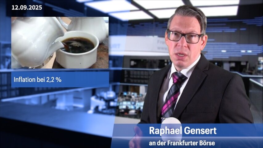 Teurer Kaffee: Inflation bei 2,2 %, Dax legt leicht zu