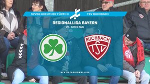 SpVgg Greuther Fürth II - TSV Buchbach