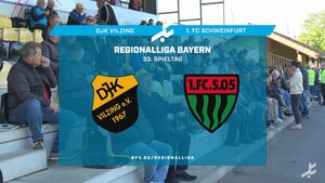 DJK Vilzing - 1. FC Schweinfurt 1905