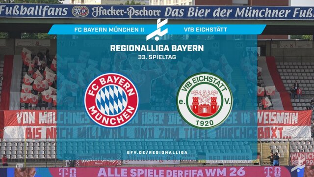 FC Bayern München II - VfB Eichstätt