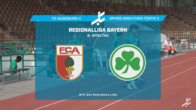 FC Augsburg II – SpVgg Greuther Fürth II