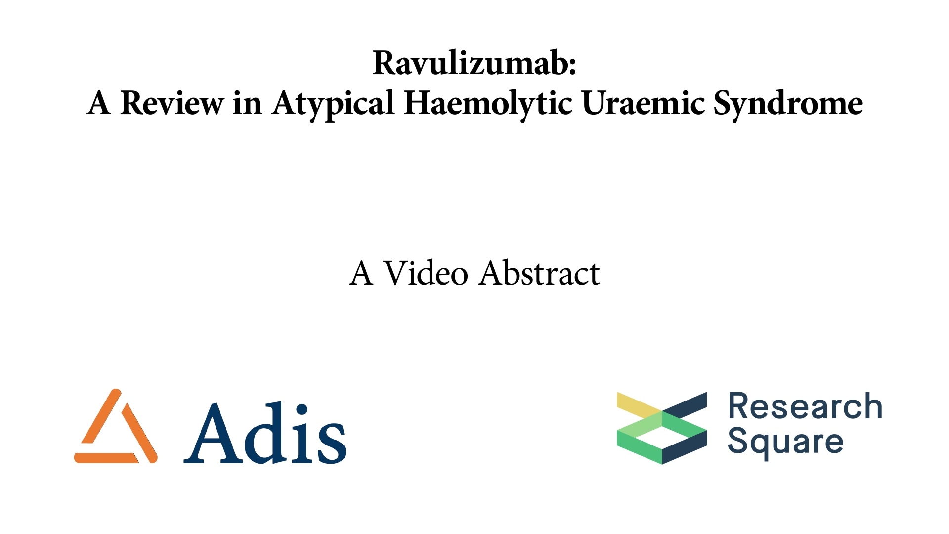 Forming  英語版 Ravulizumab: A Review in Atypical Haemolytic Uraemic