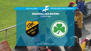 DJK Vilzing - SpVgg Greuther Fürth II