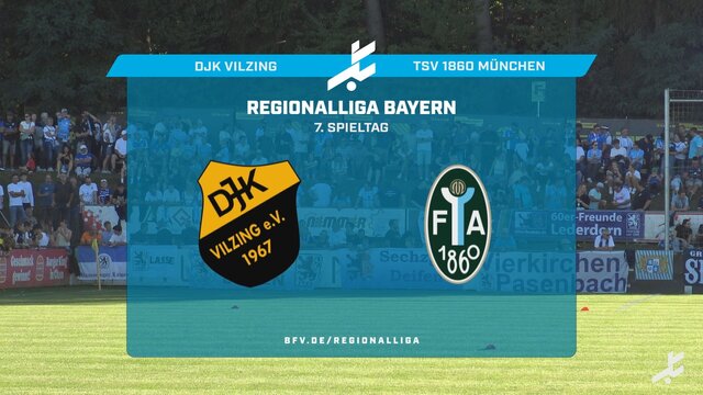 DJK Vilzing - TSV 1860 München