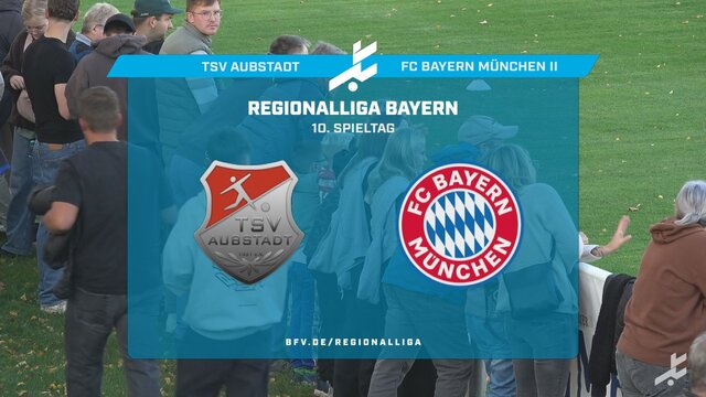 TSV Aubstadt - FC Bayern München II