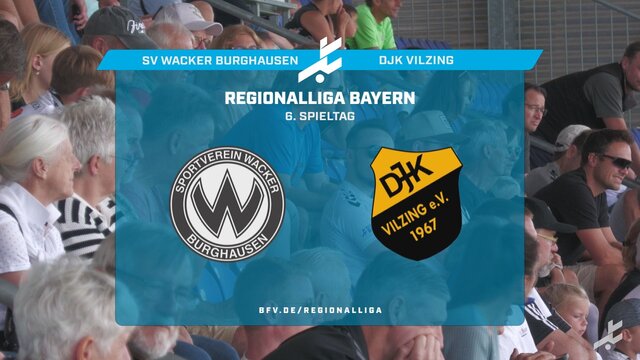 SV Wacker Burghausen - DJK Vilzing