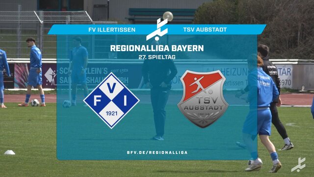 FV Illertissen - TSV Aubstadt