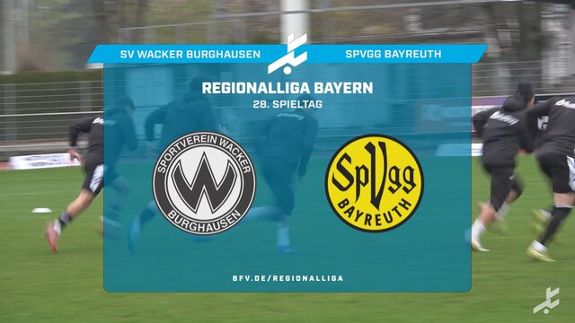 SV Wacker Burghausen - SpVgg Bayreuth