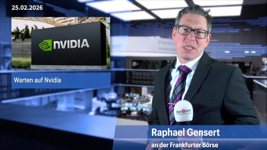 Warten auf Nvidia-Zahlen, Dax im Plus
